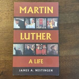 Martin Luther, A Life by James A. Nestigen (2003) Hard to Find